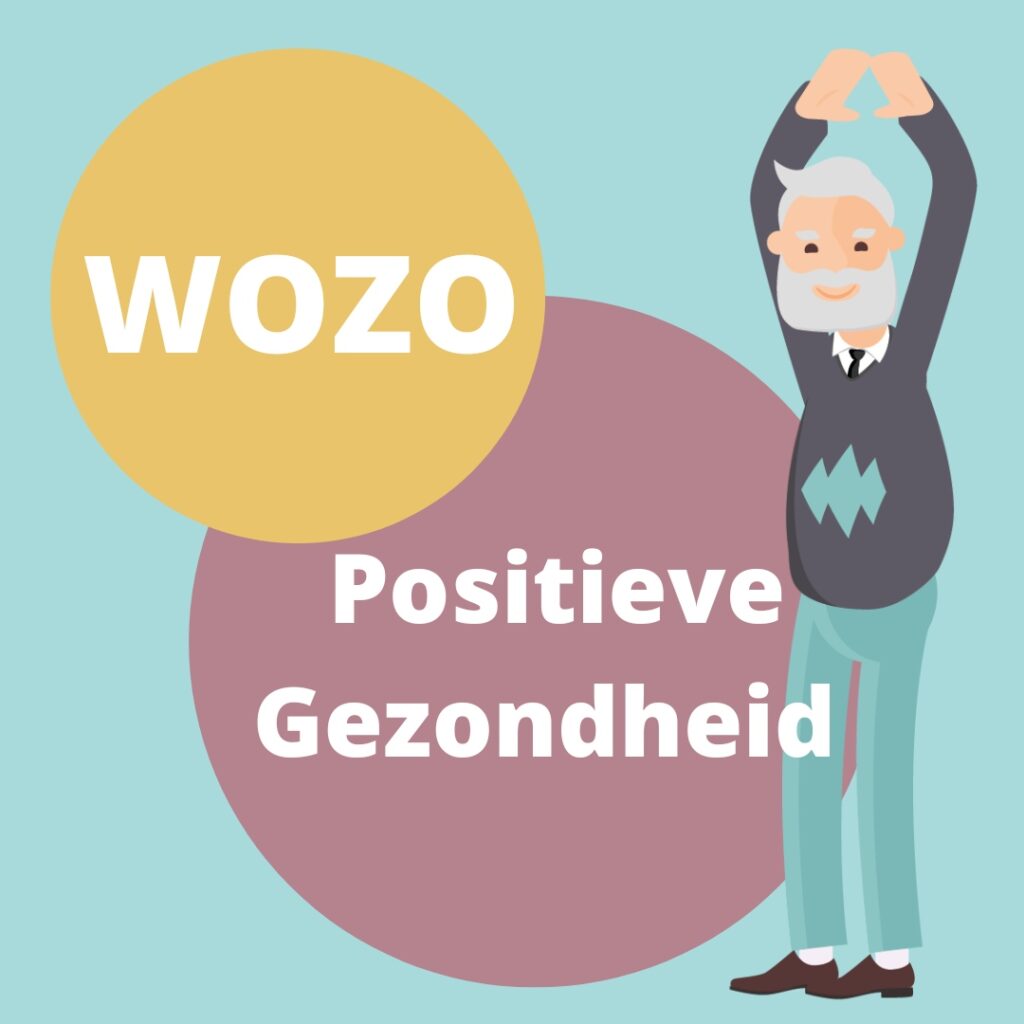 WOZO & Positieve Gezondheid WOZO & Positieve Gezondheid